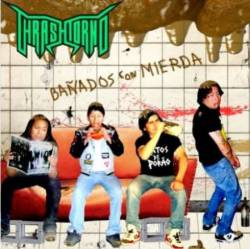 Thrashtorno (PER) : Bañados con Mierda